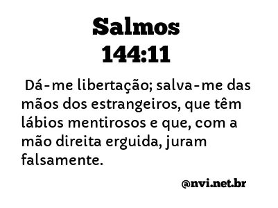 SALMOS 144:11 NVI NOVA VERSÃO INTERNACIONAL