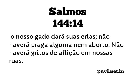 SALMOS 144:14 NVI NOVA VERSÃO INTERNACIONAL