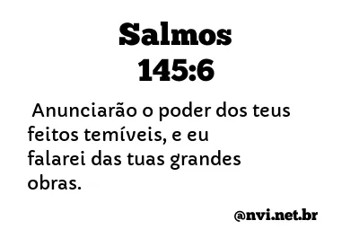 SALMOS 145:6 NVI NOVA VERSÃO INTERNACIONAL