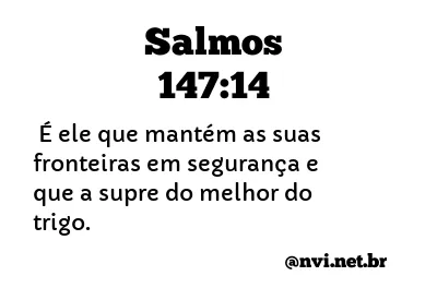 SALMOS 147:14 NVI NOVA VERSÃO INTERNACIONAL