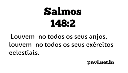 SALMOS 148:2 NVI NOVA VERSÃO INTERNACIONAL