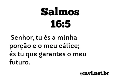 SALMOS 16:5 NVI NOVA VERSÃO INTERNACIONAL