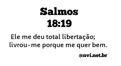 SALMOS 18:19 NVI NOVA VERSÃO INTERNACIONAL