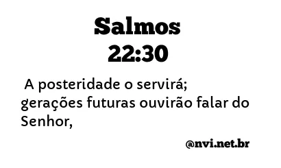 SALMOS 22:30 NVI NOVA VERSÃO INTERNACIONAL