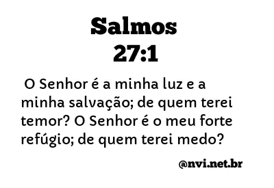 SALMOS 27:1 NVI NOVA VERSÃO INTERNACIONAL