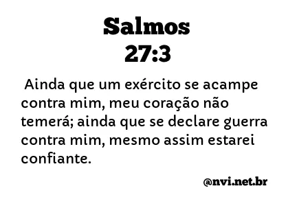 SALMOS 27:3 NVI NOVA VERSÃO INTERNACIONAL