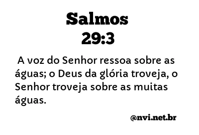 SALMOS 29:3 NVI NOVA VERSÃO INTERNACIONAL