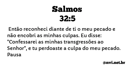 SALMOS 32:5 NVI NOVA VERSÃO INTERNACIONAL