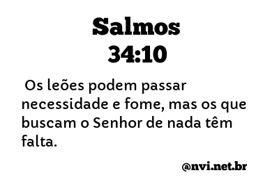 SALMOS 34:10 NVI NOVA VERSÃO INTERNACIONAL