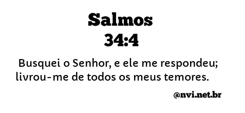 SALMOS 34:4 NVI NOVA VERSÃO INTERNACIONAL