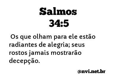 SALMOS 34:5 NVI NOVA VERSÃO INTERNACIONAL