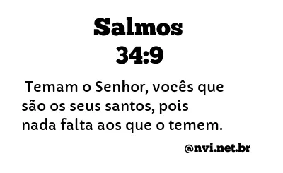 SALMOS 34:9 NVI NOVA VERSÃO INTERNACIONAL