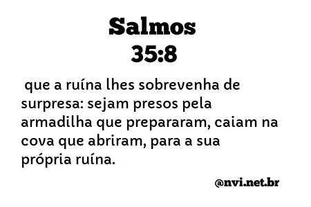 SALMOS 35:8 NVI NOVA VERSÃO INTERNACIONAL