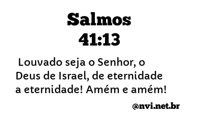 SALMOS 41:13 NVI NOVA VERSÃO INTERNACIONAL