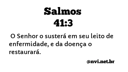 SALMOS 41:3 NVI NOVA VERSÃO INTERNACIONAL