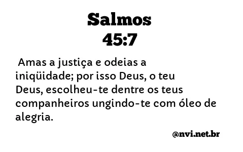 SALMOS 45:7 NVI NOVA VERSÃO INTERNACIONAL