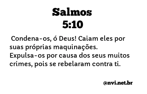 SALMOS 5:10 NVI NOVA VERSÃO INTERNACIONAL