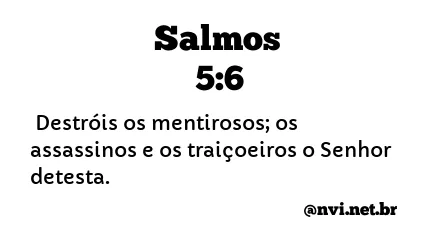 SALMOS 5:6 NVI NOVA VERSÃO INTERNACIONAL