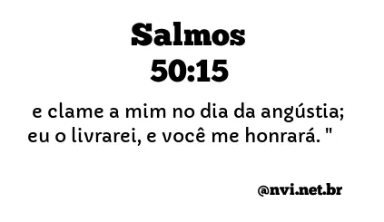 SALMOS 50:15 NVI NOVA VERSÃO INTERNACIONAL