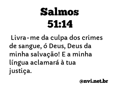 SALMOS 51:14 NVI NOVA VERSÃO INTERNACIONAL