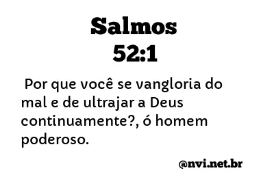 SALMOS 52:1 NVI NOVA VERSÃO INTERNACIONAL