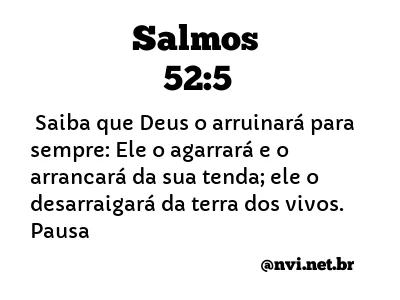 SALMOS 52:5 NVI NOVA VERSÃO INTERNACIONAL