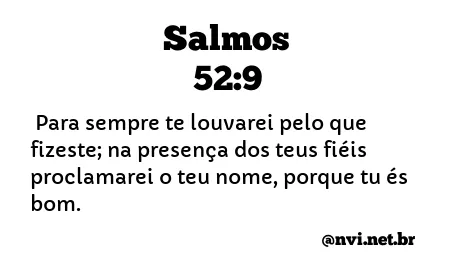 SALMOS 52:9 NVI NOVA VERSÃO INTERNACIONAL