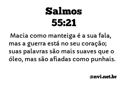 SALMOS 55:21 NVI NOVA VERSÃO INTERNACIONAL