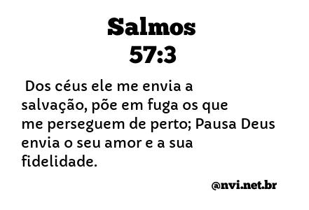 SALMOS 57:3 NVI NOVA VERSÃO INTERNACIONAL