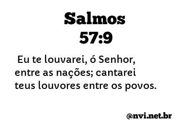 SALMOS 57:9 NVI NOVA VERSÃO INTERNACIONAL