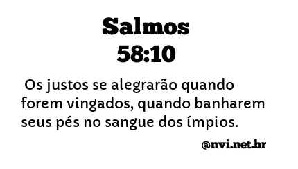 SALMOS 58:10 NVI NOVA VERSÃO INTERNACIONAL