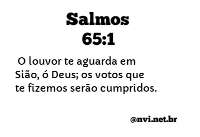 SALMOS 65:1 NVI NOVA VERSÃO INTERNACIONAL