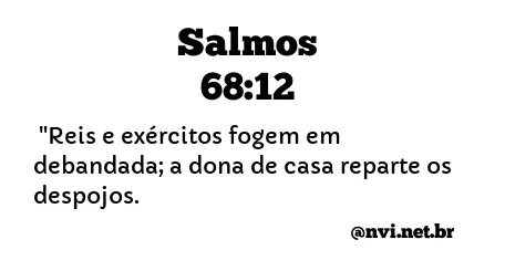 SALMOS 68:12 NVI NOVA VERSÃO INTERNACIONAL