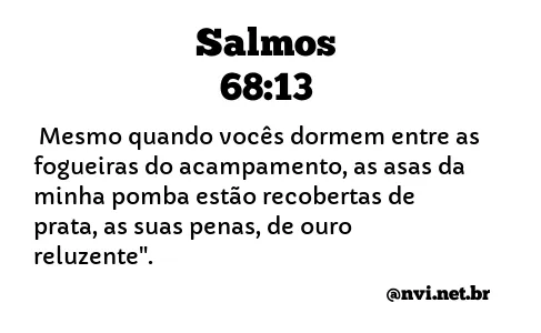 SALMOS 68:13 NVI NOVA VERSÃO INTERNACIONAL