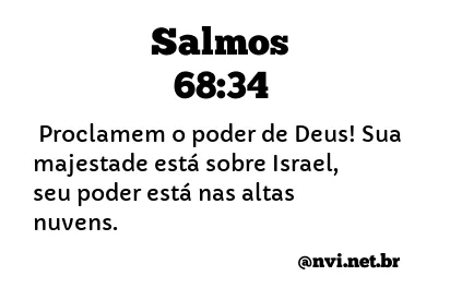 SALMOS 68:34 NVI NOVA VERSÃO INTERNACIONAL