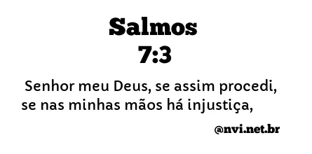 SALMOS 7:3 NVI NOVA VERSÃO INTERNACIONAL