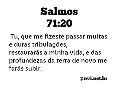 SALMOS 71:20 NVI NOVA VERSÃO INTERNACIONAL