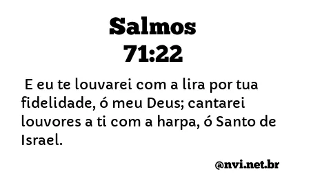 SALMOS 71:22 NVI NOVA VERSÃO INTERNACIONAL