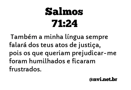 SALMOS 71:24 NVI NOVA VERSÃO INTERNACIONAL