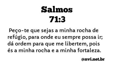 SALMOS 71:3 NVI NOVA VERSÃO INTERNACIONAL