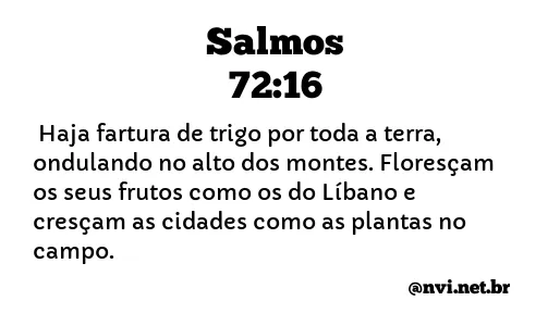 SALMOS 72:16 NVI NOVA VERSÃO INTERNACIONAL