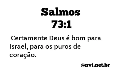 SALMOS 73:1 NVI NOVA VERSÃO INTERNACIONAL