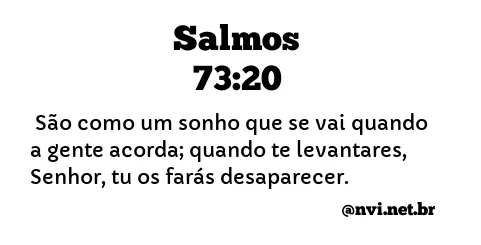 SALMOS 73:20 NVI NOVA VERSÃO INTERNACIONAL