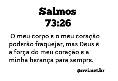 SALMOS 73:26 NVI NOVA VERSÃO INTERNACIONAL