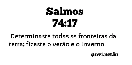 SALMOS 74:17 NVI NOVA VERSÃO INTERNACIONAL