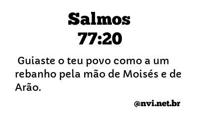 SALMOS 77:20 NVI NOVA VERSÃO INTERNACIONAL