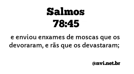 SALMOS 78:45 NVI NOVA VERSÃO INTERNACIONAL