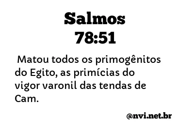 SALMOS 78:51 NVI NOVA VERSÃO INTERNACIONAL