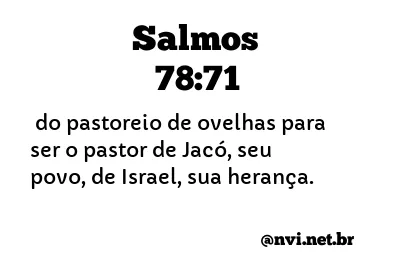 SALMOS 78:71 NVI NOVA VERSÃO INTERNACIONAL