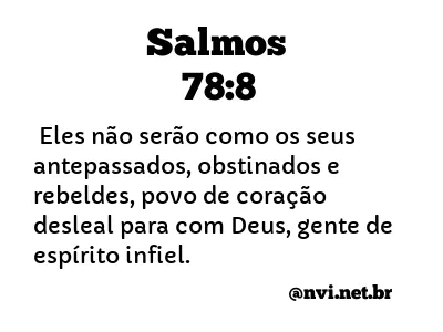 SALMOS 78:8 NVI NOVA VERSÃO INTERNACIONAL